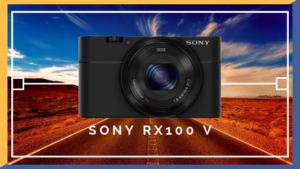 SONY RX100 V